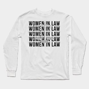 women in law Long Sleeve T-Shirt